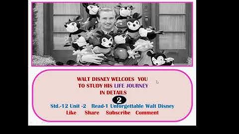 2 Eng-SL  std 12  Unit- 2  Read 1 Unforgetable Walt... Text-1  MP4