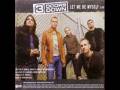 3 Doors Down -  Let me be myself