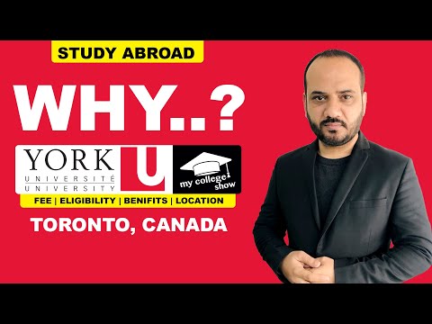 WHY..? YORK UNIVERSITY TORONTO, CANADA | STUDY ABROAD VISA