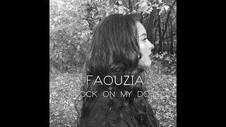 Faouzia - Knock On My Door | Lyrics Video | مترجمة