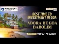 Provident Adora De Goa | Luxury Resort Apartment | River View