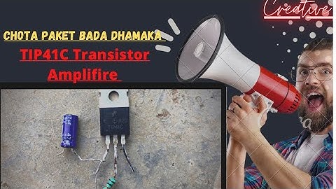 How to make Powerfull Bass Audio Amplifier at home use tip41c transistor एम्पलीफायर बनाएं टिप41सी