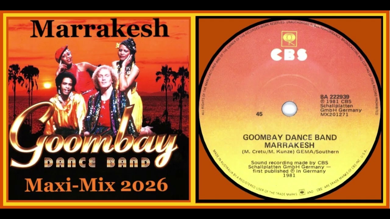 Goombay Dance Band - Marrakesh [Maxi-Mix 2026]