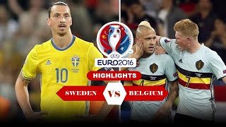 Sweden vs Belgium | 0 ● 1 | extended highlights & all goals | ● Euro 2016 | groupe stage E |