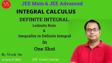 Newton-Leibnitz Rule and Inequality in Definite Integral  | Class 12 |JEE Main & JEE Advanced