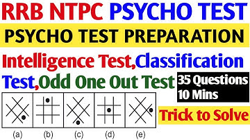 RRB NTPC PSYCHO TEST Preparation | Intelligence Test | Classification Test | Odd One Out Test Trick