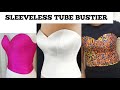 How to cut and sew a tube bustier   sleeveless bustier  easiest way bustier tube sleeveless