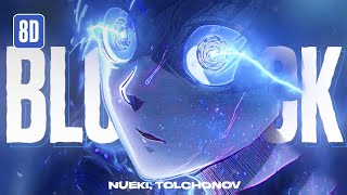 Nueki, Tolchonov - Blue Lock Eki (8D)