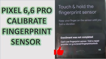 EASIEST WAY TO Calibrate Google Pixel 6 6 Pro Fingerprint Sensor after Screen Replacement