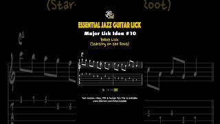 Essential Jazz Guitar Lick | Major Idea #10