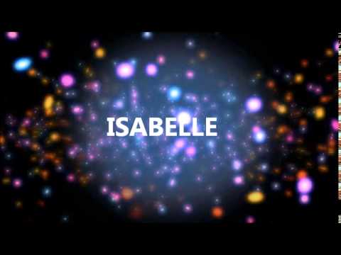 Joyeux Anniversaire Isabelle Youtube