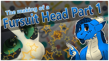 E4 | The Making of a Fursuit Head | PART 1
