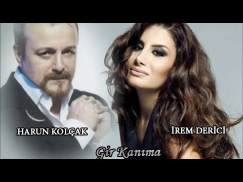 İrem Derici & Harun Kolçak - Gir Kanıma / Remix