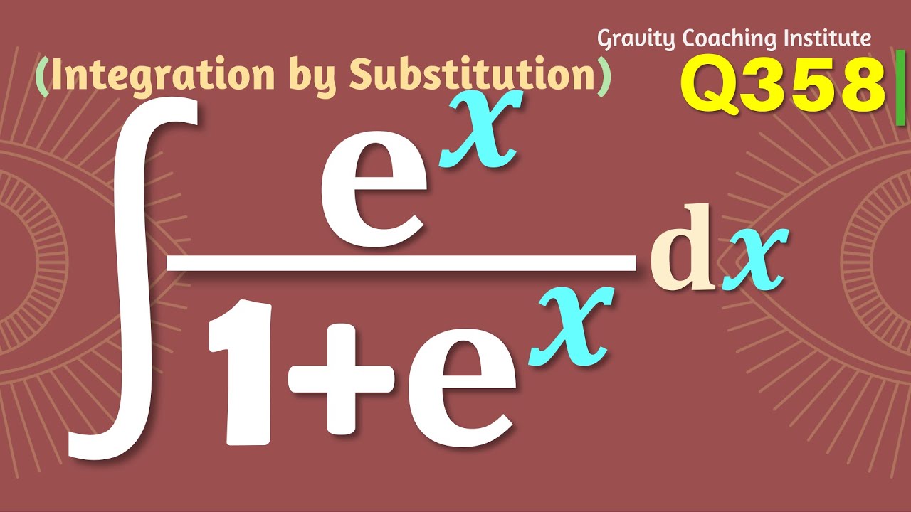 Q358 Find E x 1 E x Dx Integral Of E X 1 E X q358-find-e-x-1-e-x-dx-integral-of-e-x-1-e-x