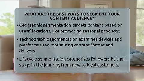 What Are The Best Ways To Segment Your Content Audience? - Everyday-Networking