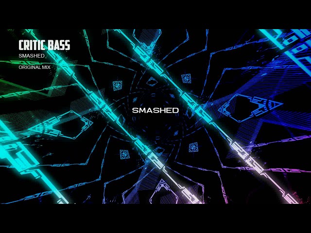 CRITIC BASS - SMASHED