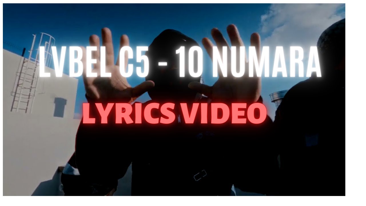 lvbel c5 10 numara lyrics youtube