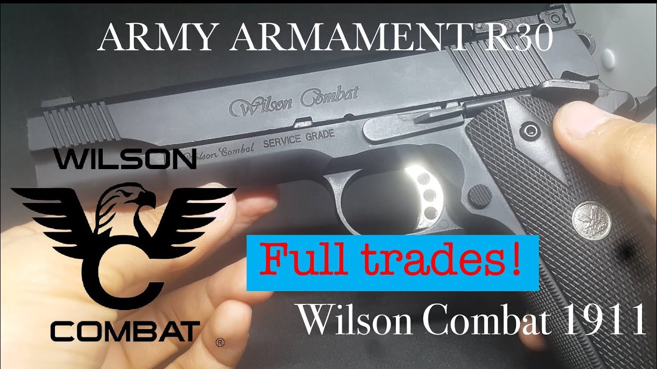 Army R30 Army R30 Wilson Combat 1911 GBB pistol - The Head Turner! - YouTube