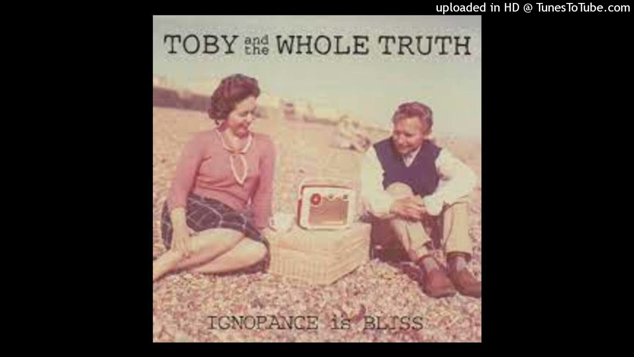 Toby And The Whole Truth - Save Me From Myself