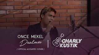 Charly Van Houten - Dealova ( Once Mekel ) - (Official Acoustic Cover 26)