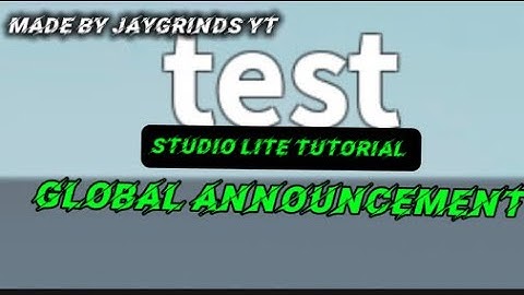How to make global announcement on studio lite guide 