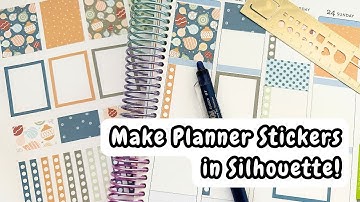 How to Make Planner Stickers in Silhouette Studio in 2025 - Complete Sticker-Making Tutorial!