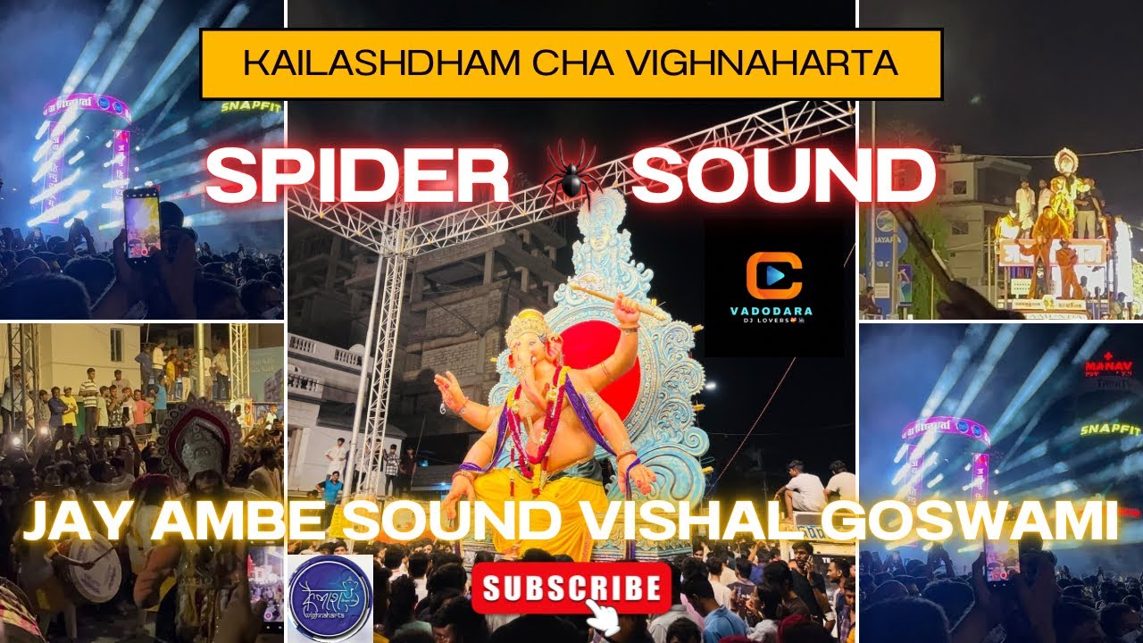Vadodara Ganpati AGMAN 2024 Kailashdham Cha Vighanharta  Spider Sound Jay Ambe Sound Vishal Goswami