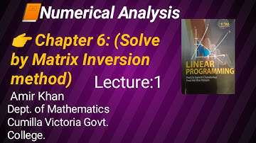 Honours 3rd year || Numerical Analysis || Chapter-06 || Solve by Matrix inversion Method.