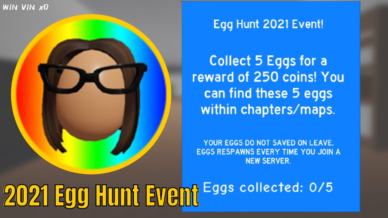 Egg Hunt Event How To Get The 2021 Egg Hunt Event Badge Reward In Karen Roblox Win Vin Xd Youtube - roblox egg hunt rewards