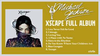 Michael Jackson 'Xscape' Full Album