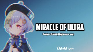 Download Lagu Project DMM  ★ Miracle of Ultra [Nightcore] MP3