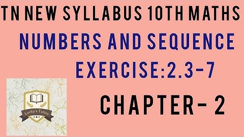 10th Maths📝chapter 2📝Exercise  2.3 sum 7📍Numbers and sequences📍 TN new syllabus 📍