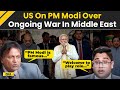 Us reacts as indian journo pitches pm modis role to end war in middle east welcome to play role