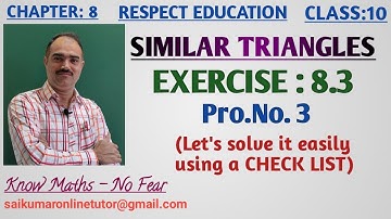 Chapter 8| SIMILAR TRIANGLES| Exercise:8.3|Pro.No.3| Class 10|Mathematics