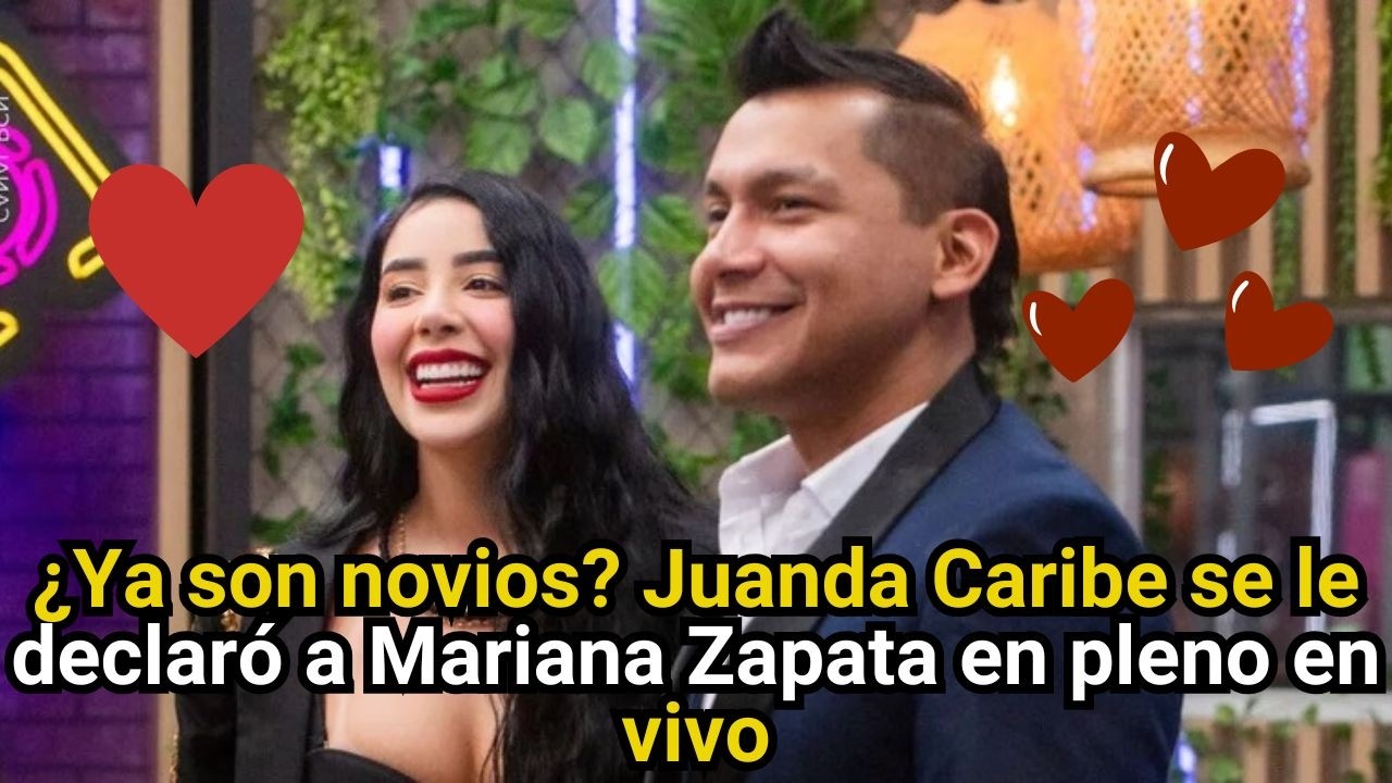 Juanda Caribe y Mariana Zapata: ¿novios tras su declaración?