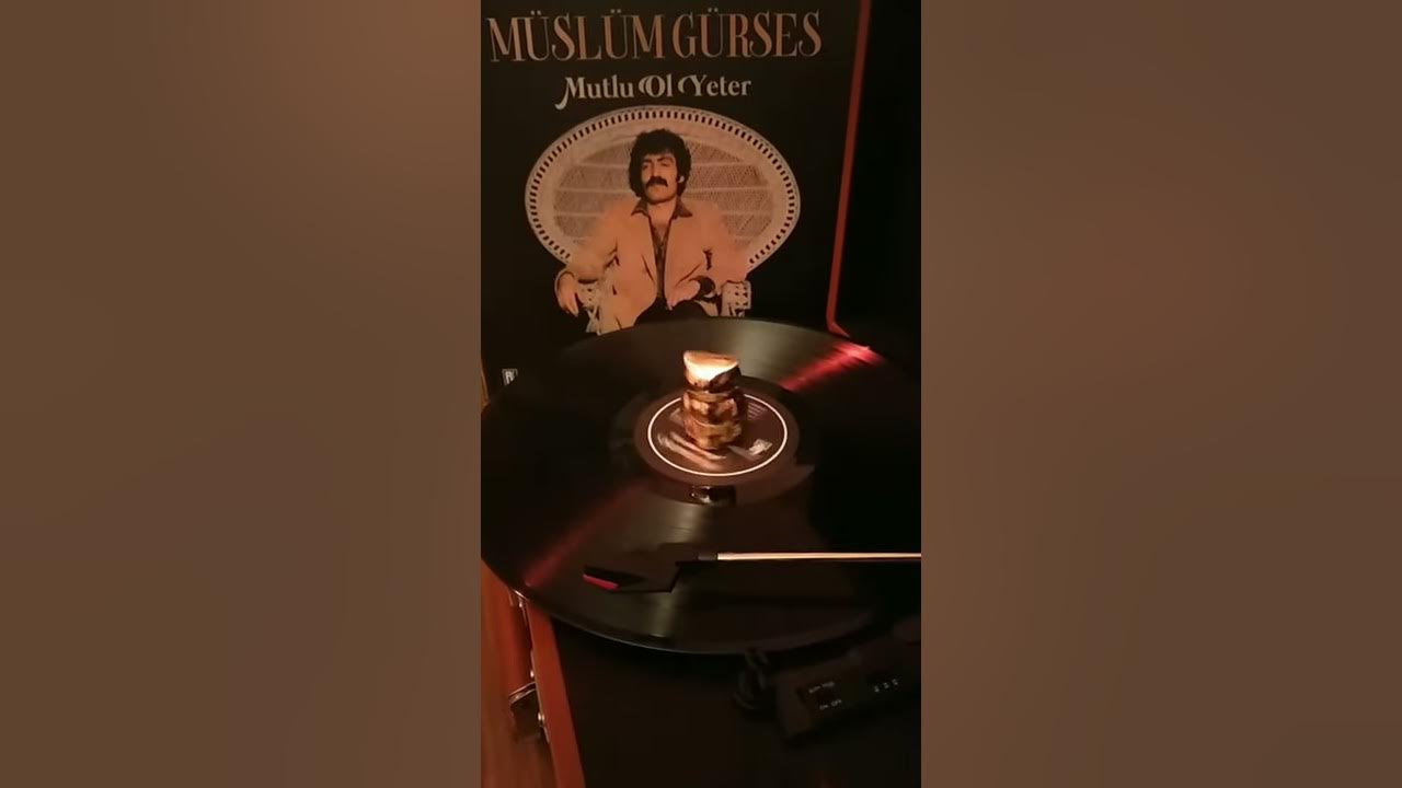 Müslüm Gürses mutlu ol yeter plak kayıt