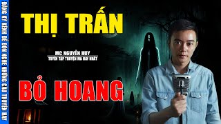 Th Trn B Hoang  Truyn Ma Nguyn Huy Din c Mi Nht 2025