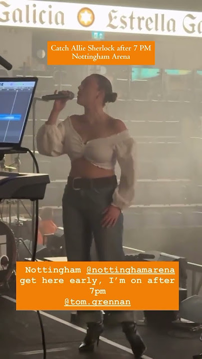 Allie Sherlock On Stage After 7 PM — Nottingham #alliesherlock #dublin #irish