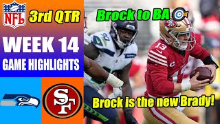 San Francisco 49ers vs Seattle Seahawks FULL 3rd QTR [WEEK 14] | NFL Highlights 2023