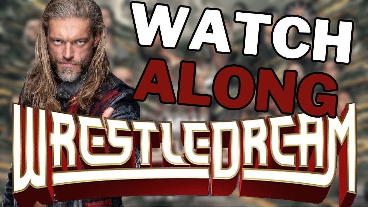 🔴AEW WrestleDream Watch Along Will Edge Debut?! Live Stream Full