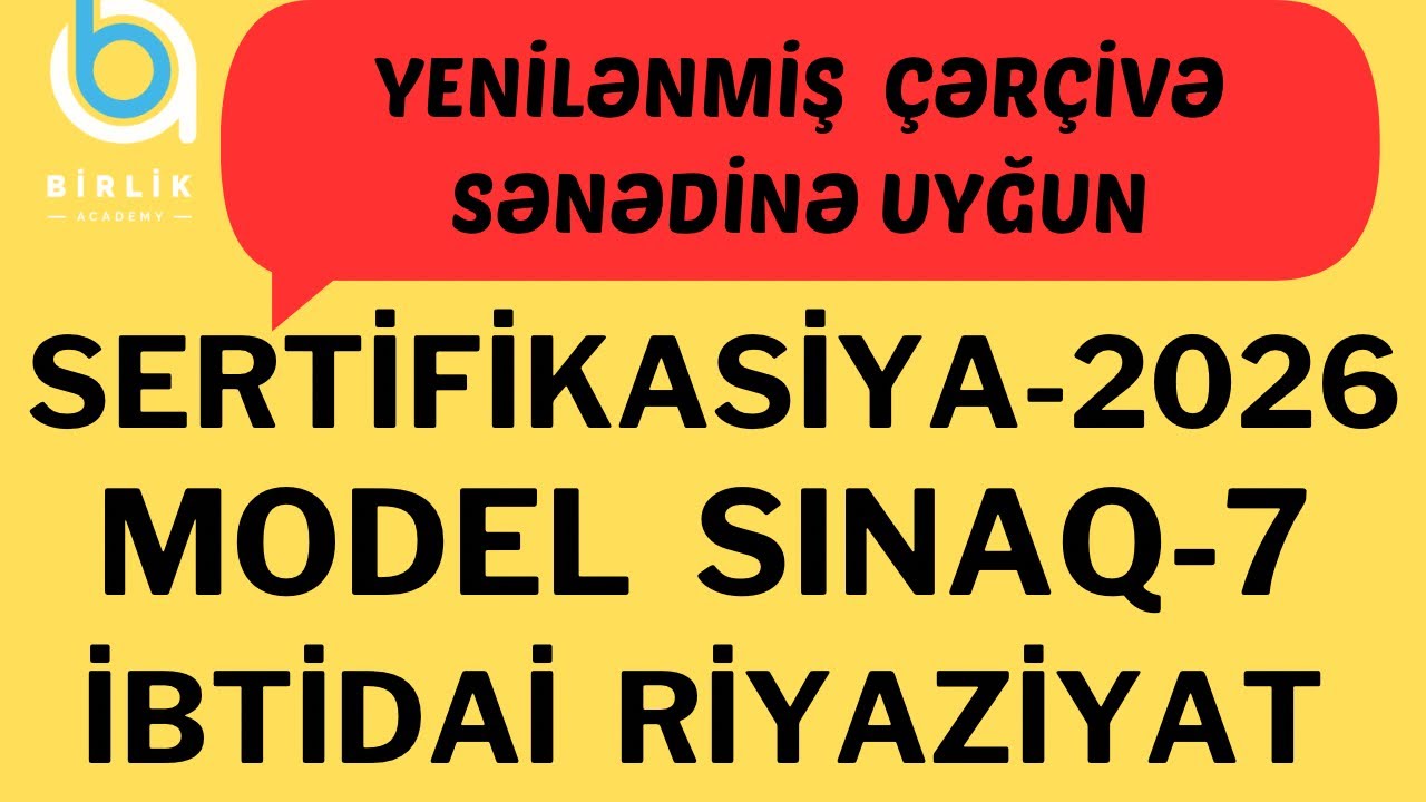 Sertifikasiya  model  sınaq-7 / İbtidai  riyaziyyat