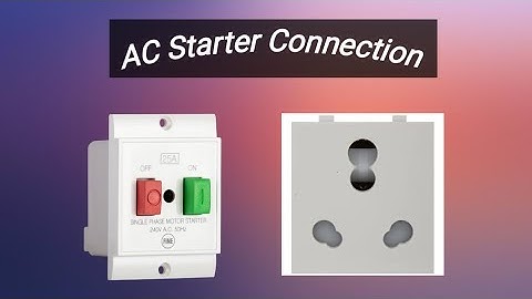 How to connection AC starter // AC starter connection kaise karen // #electrical works