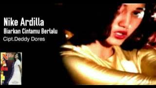 Biarkan Cintamu Berlalu - Nike Ardilla (  Lyric)