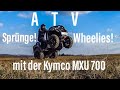 Sprünge und Wheelies mit dem ATV I Kymco MXU 700