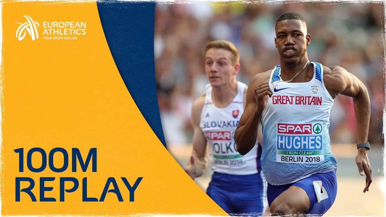 Update New Men's 100m Final | Berlin 2018