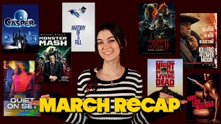 Everything I Watched in March
