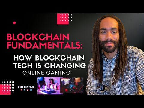 Blockchain Fundamentals: How Blockchain Technology Is Changing Online Gaming