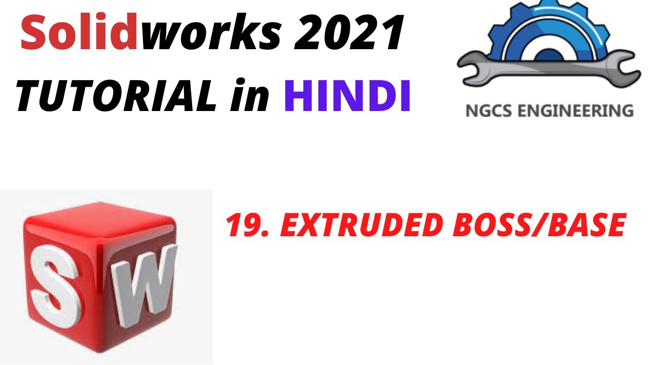 SolidWorks tutorial in Hindi || 19. Extruded Boss/Base - YouTube
