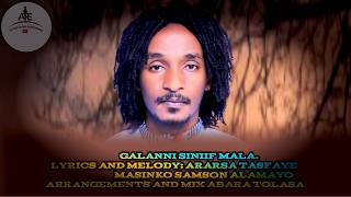 Araarsaa Tasfaayee_ Galanni Isiniif Mala new oromo music 2026