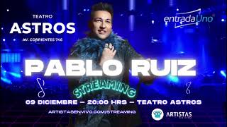 #pabloruiz #promo #teatro #astros 9 de #diciembre 20 horas #entradauno #artistasenvivo.com